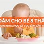 Cách Cho Trẻ 8 Tháng Ăn Dặm