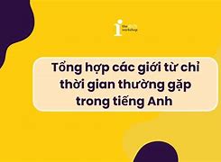 Những Giới Từ Phổ Biến Trong Tiếng Anh