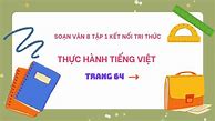 Soạn Anh Văn Lớp 8 Trang 63 64 Tập 1 Vietsub