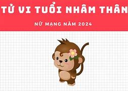 Tử Vi Tuổi 1992 Năm 2024 Nữ Mạng